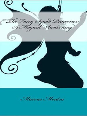 cover image of The Fairy Squad Princesses